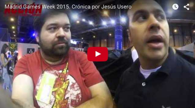 Madrid Games Week 2015. Crónica por Jesús Usero