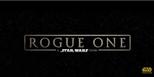 Star Wars: Rogue One. Tráilers