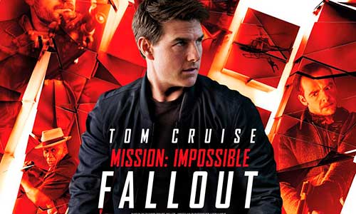 Taquillas EE UU del 27 al 29 de JULIO de 2018: Misión Imposible: Fallout se convierte en el mejor estreno USA de la franquicia.