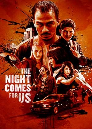 The Night comes for Us ★★★★